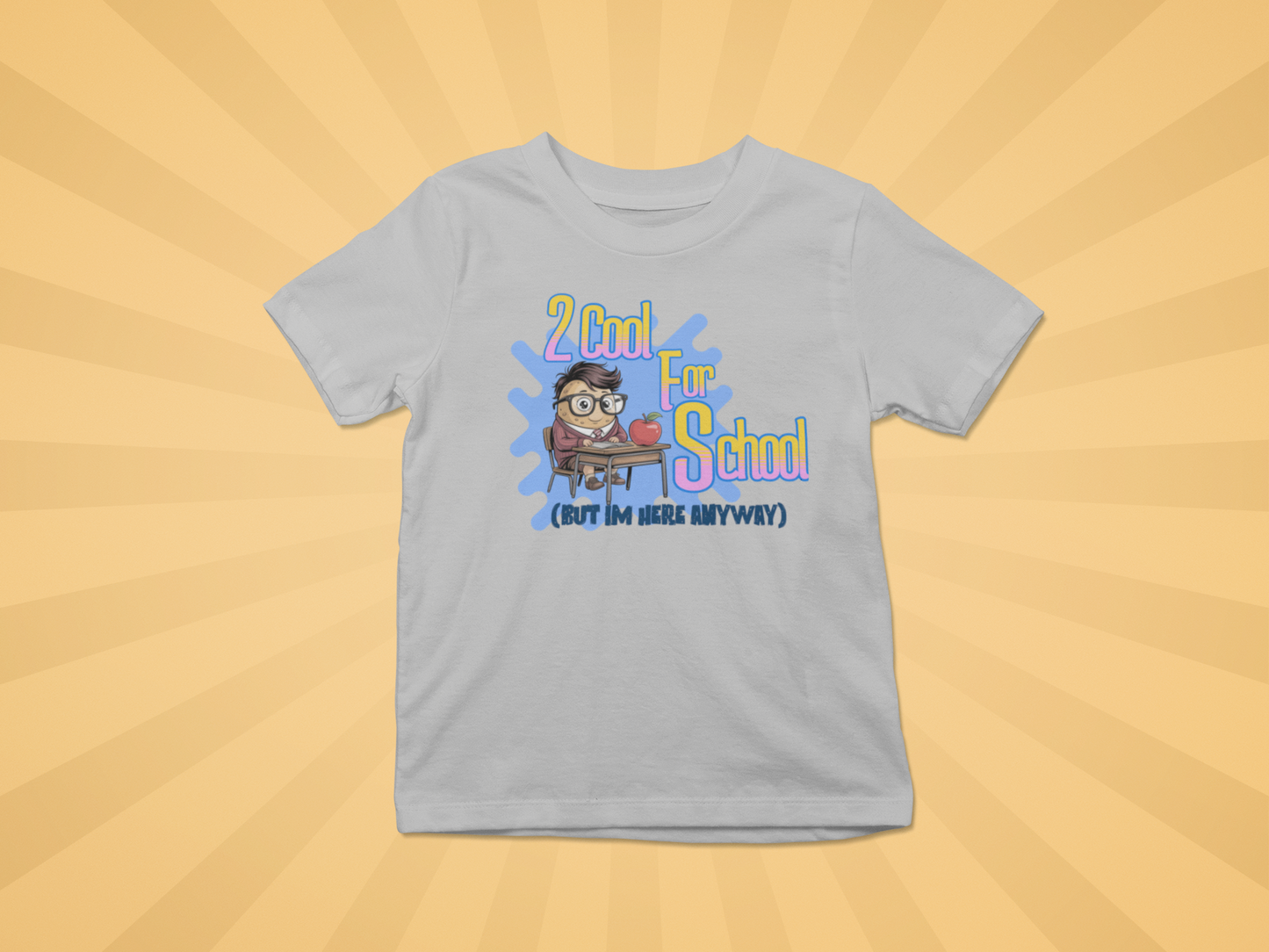 2 Cool For School Kids Tee