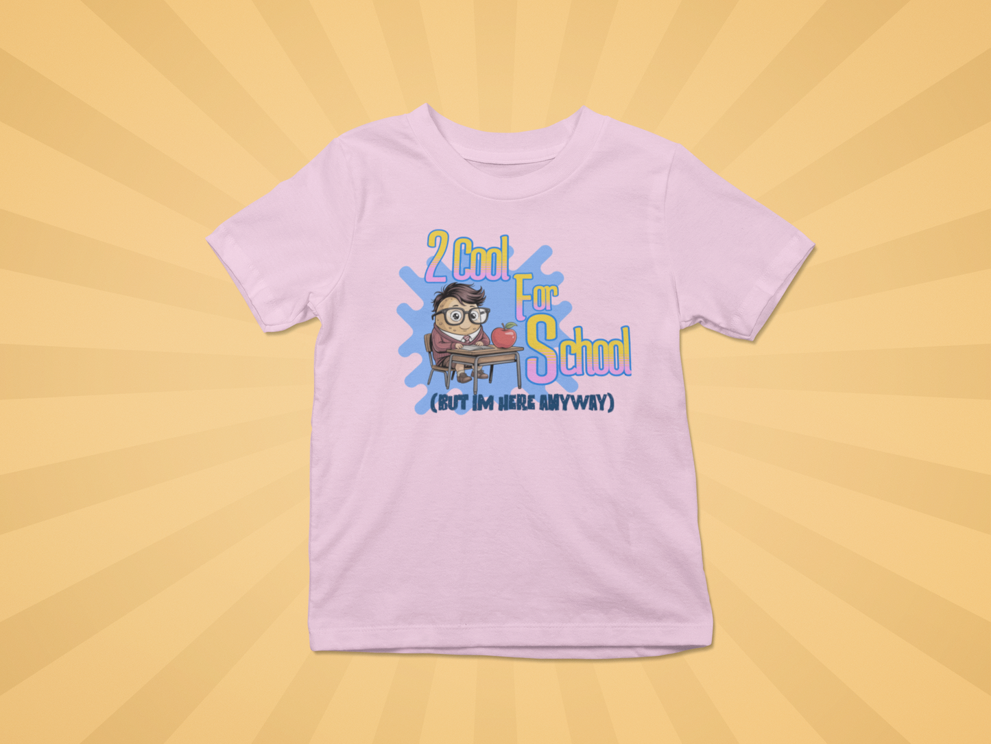 2 Cool For School Kids Tee
