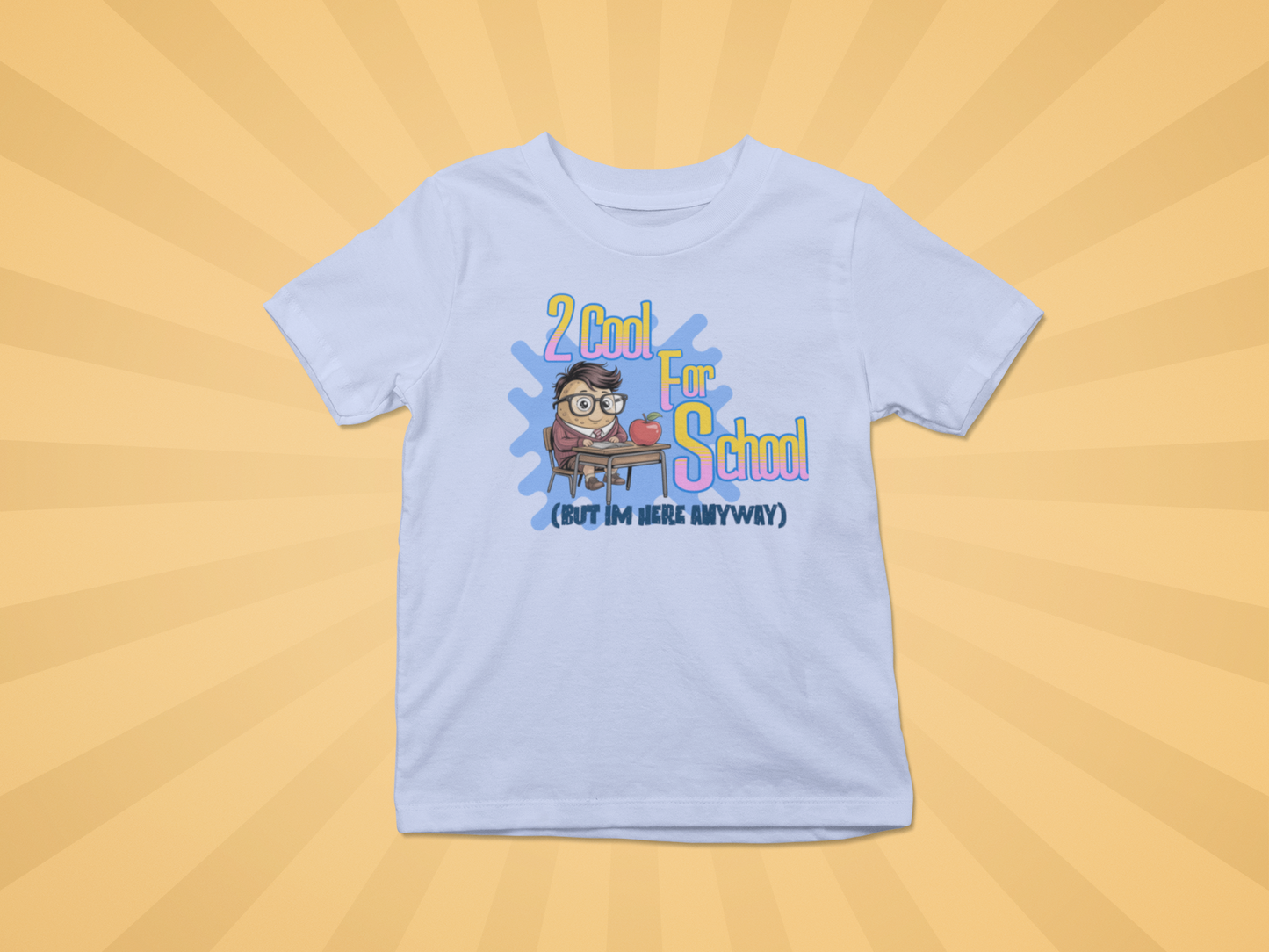 2 Cool For School Kids Tee