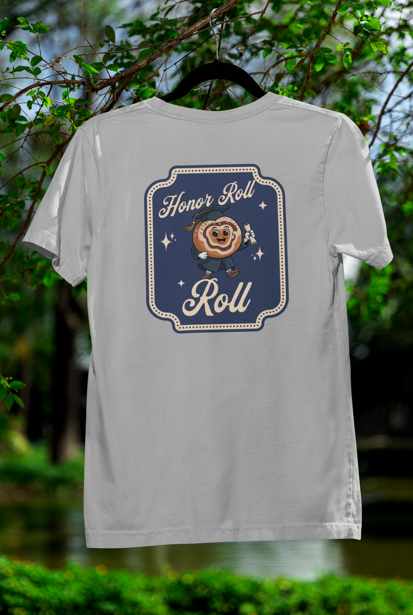 Honor Roll Roll Tee – Academic Acheese-ment with a Sweet Twist