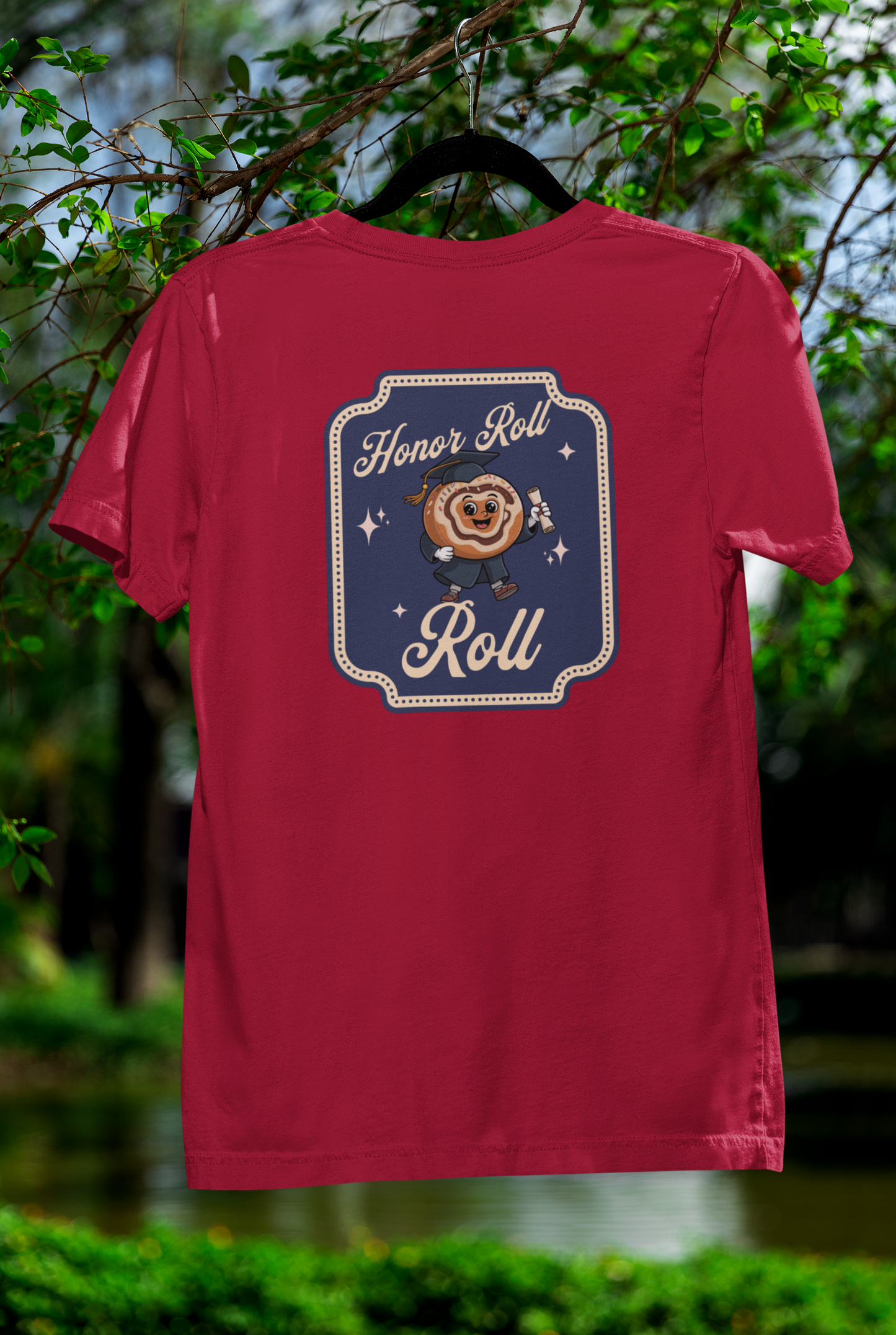 Honor Roll Roll Tee – Academic Acheese-ment with a Sweet Twist