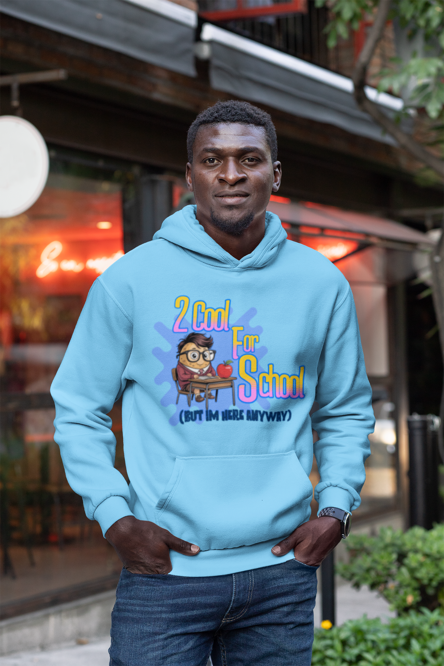 2 Cool For School (But I'm Here Anyway) Hoodie