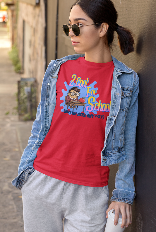 2 Cool For School Tee – Playful Back-to-School Style for Students